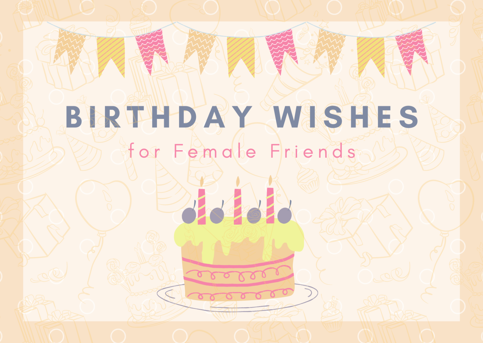 Best Birthday Wishes for a Friend Female   Selection