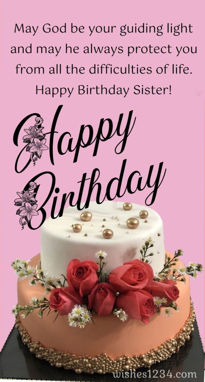 + Birthday Wishes for Sister Birthday wishes for elder Sister