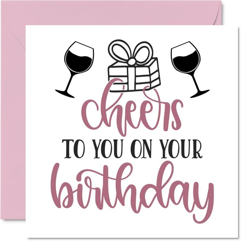 Cute Birthday Cards for Her - Cheers To You On Your Birthday - Happy Birthday Card for Mum Daughter Granddaughter Sister Auntie Niece Grandma Nanny,