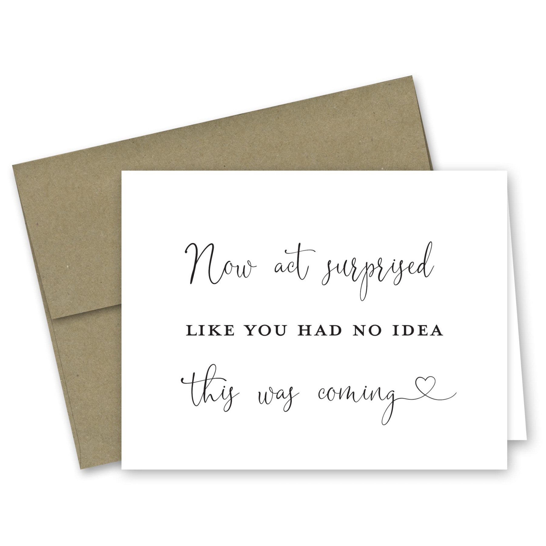 Funny Bridesmaid Proposal Cards, Now Act Surprised Bridesmaid Proposal  Cards -  Will You Be My Bridesmaid Cards and  Maid of Honor Cards (Kraft