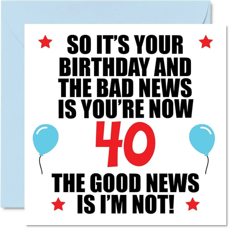 Funny th Birthday Card For Men And Women - Bad News - Happy Birthday  Cards For  Year Old Brother Sister Aunt Uncle Cousin Friend mm x mm