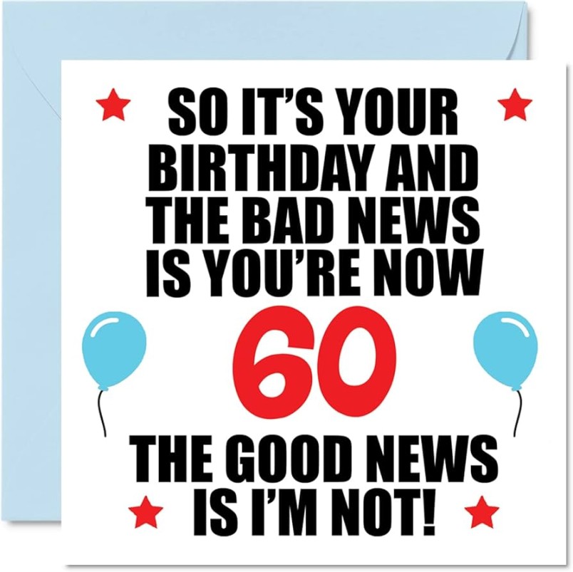 Funny th Birthday Card For Men And Women - Bad News - Happy Cards For   Year Old Dad Mama Aunt Uncle Nan Grandad mm x mm Greeting Cards Gift