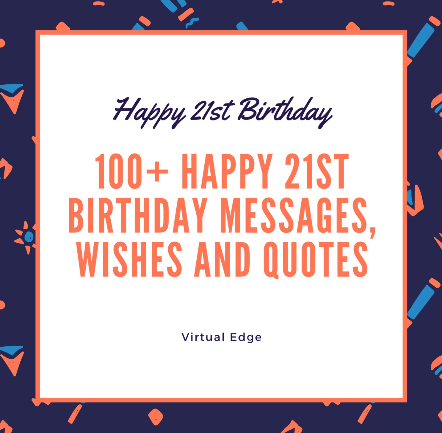 + Happy st Birthday Messages, Wishes and Quotes  Virtual Edge