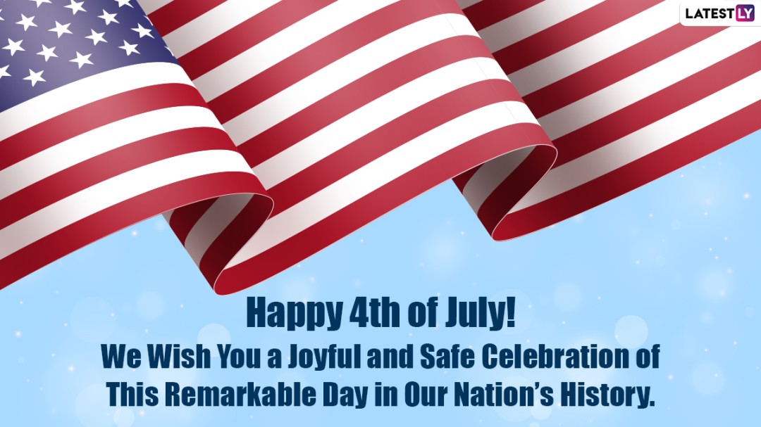 4th Of July Greetings: Best Wishes For Independence Day