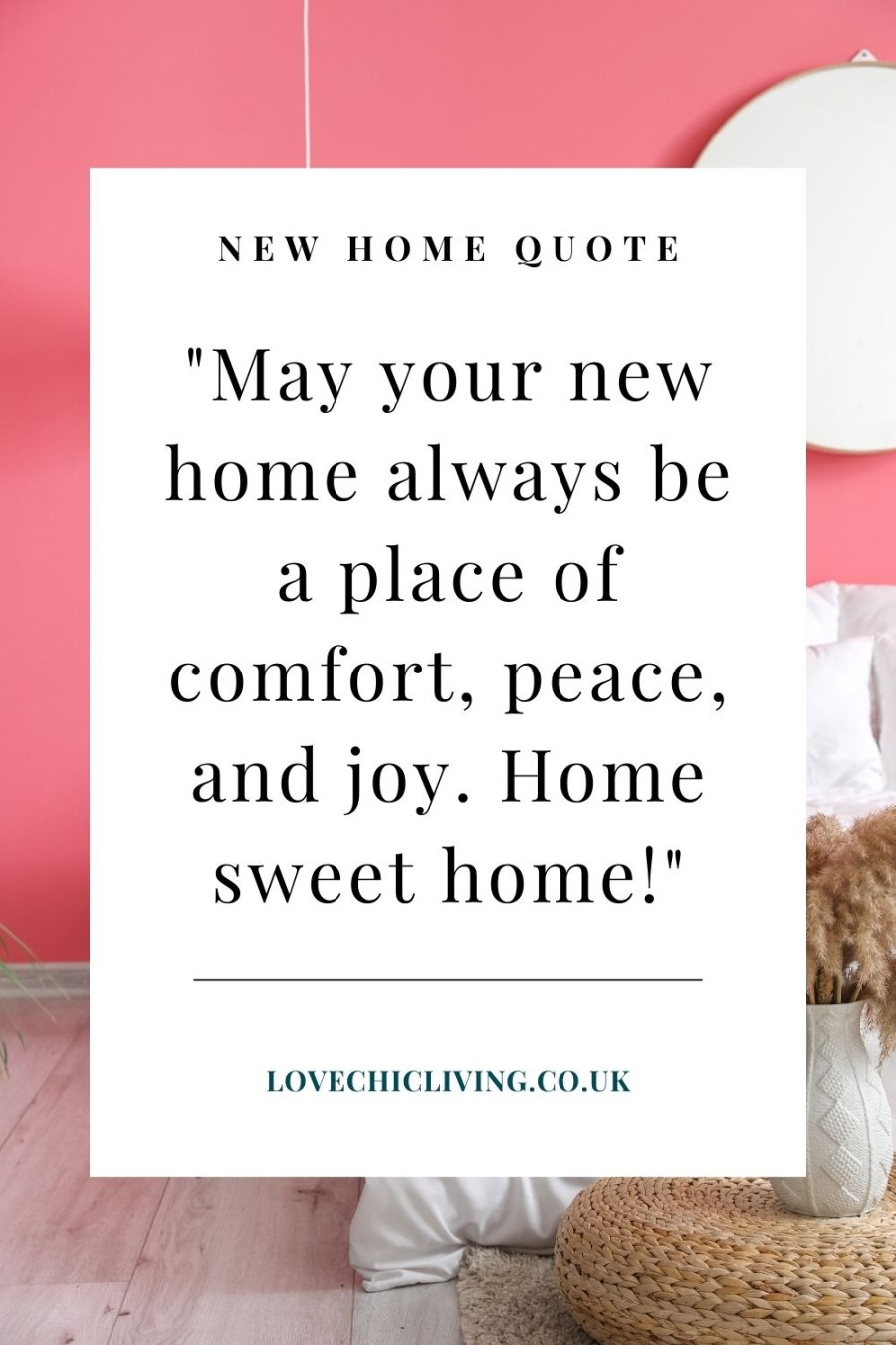 Housewarming Wishes and Quotes for a New Home - Love Chic Living