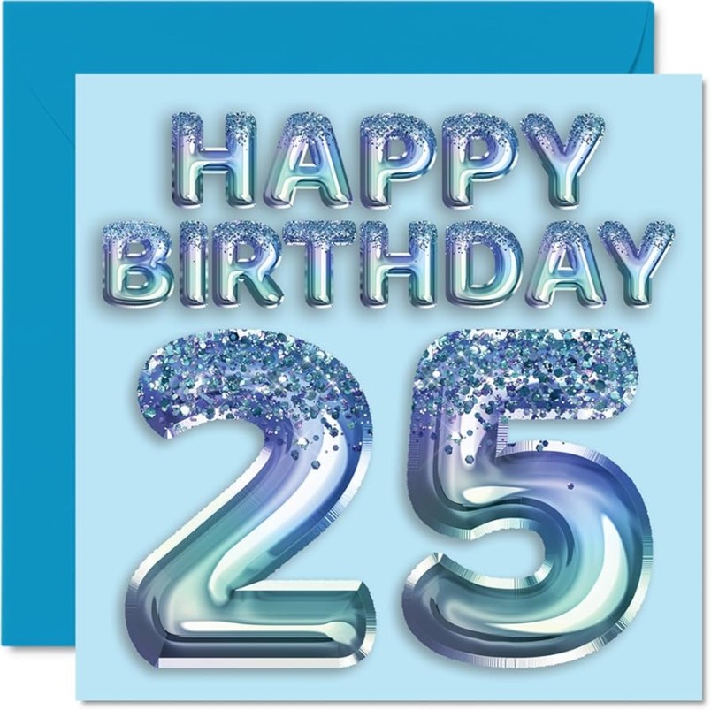 25th Birthday Card: Perfect Messages & Ideas For A Quarter-Life Milestone