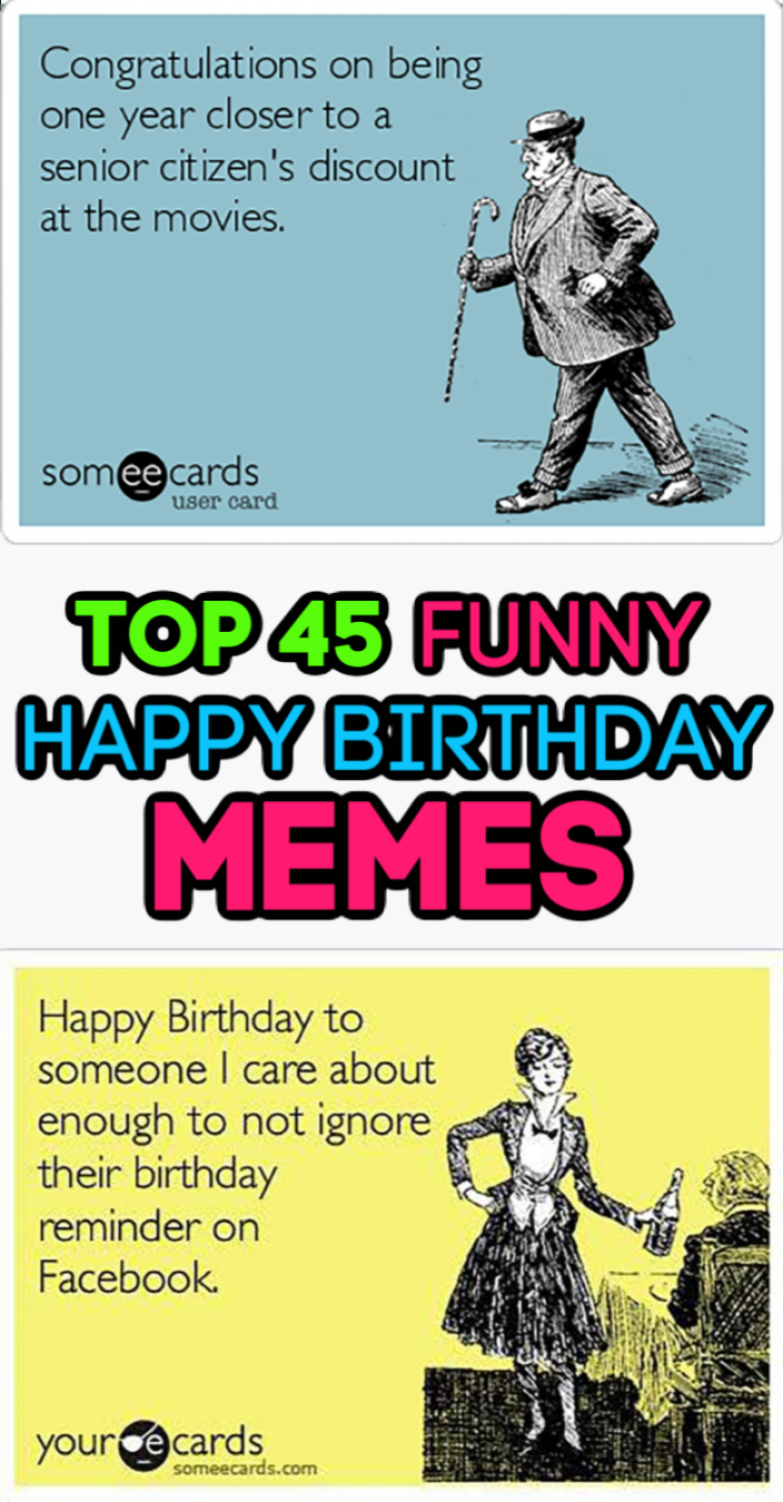 Top  Funny Happy Birthday Memes